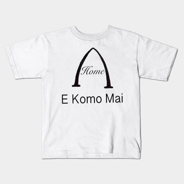 E Komo Mai Kids T-Shirt by thesleepingrose